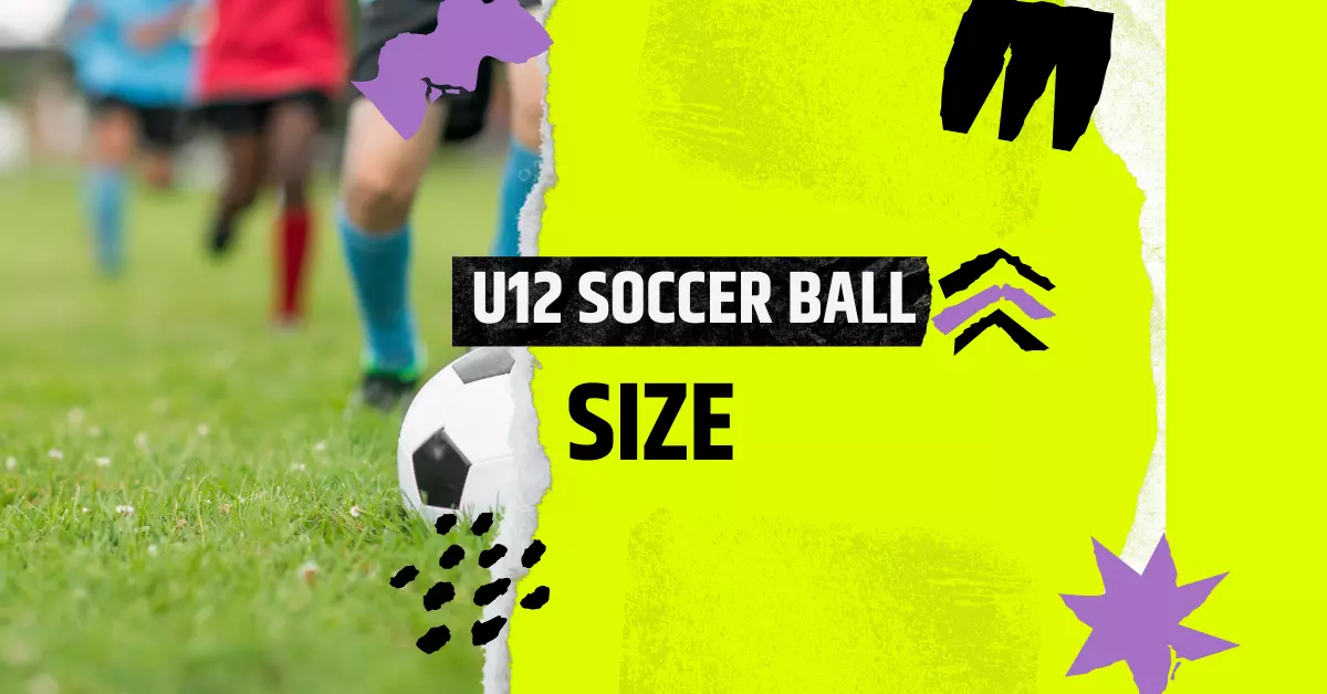 U12 soccer ball size